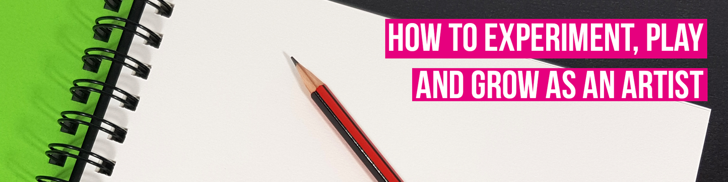 Master Your Sketchbook - How to Experiment, Play, and Grow as an Artist