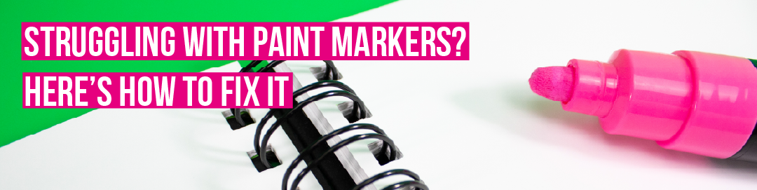 A pink paint marker on a Freestyle Sketchbook with the title "Struggling with paint markers? Here's how to fix it"